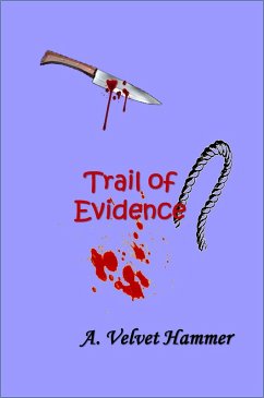 Trail of Evidence (eBook, ePUB) - Hammer, Velvet