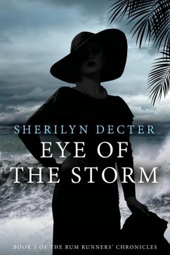 Cover Eye of the Storm (Rum Runners' Chronicles, #3) (eBook, ePUB)