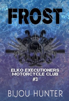 Frost (EEMC, #3) (eBook, ePUB) - Hunter, Bijou