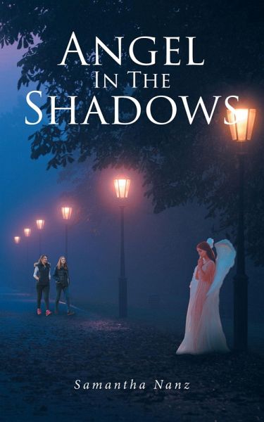 Angel In The Shadows (eBook, ePUB) Angel In The Shadows (eBook, ePUB)