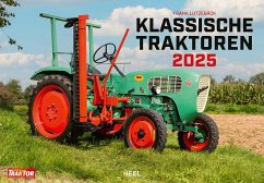 Klassische Traktoren Kalender 2025 - Lutzebäck, Frank