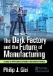 The Dark Factory and the Future of... - Bild 1