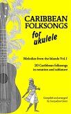 Caribbean Folksongs for Ukulele - Vol 1 (eBook, ePUB)