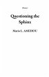 Questioning the Sphinx (Poetry) (eBook,... - Bild 1