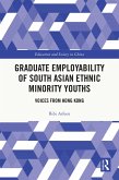 Graduate Employability of South Asian Ethnic Minority Youths (eBook, PDF)