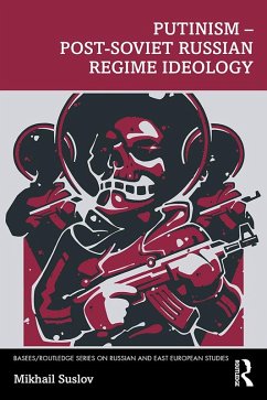 Cover Putinism - Post-Soviet Russian Regime Ideology (eBook, ePUB)
