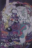 Dance Me To The End Of Love Volume 2 (eBook, ePUB) Dance Me To The End Of Love Volume 2 (eBook, ePUB)