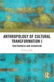 Anthropology of Cultural Transformation I (eBook, ePUB)