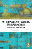 Anthropology of Cultural Transformation I (eBook, PDF)