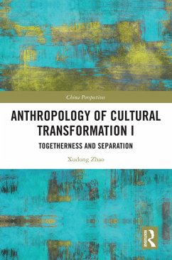 Cover Anthropology of Cultural Transformation I (eBook, PDF)