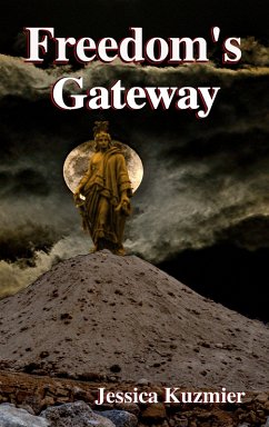 Freedom's Gateway (eBook, ePUB) - Kuzmier, Jessica