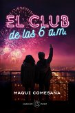 El Club de las 6 a. m. (eBook, ePUB)