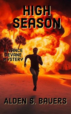 High Season (Vance Devane, #4) (eBook, ePUB) - Bauers, Alden S