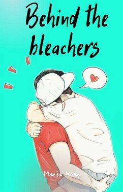 Behind the Bleachers (eBook, ePUB) - Rose, Maria