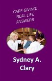 Care Giving: Real Life Answers (eBook, ePUB)