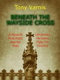 Beneath The Wayside Cross (eBook, ePUB)