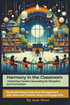 Harmony in the Classroom - Khan, Israr