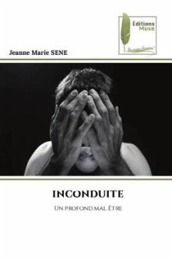 INCONDUITE - SENE, Jeanne Marie