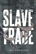 Slave Trade - Bild 1