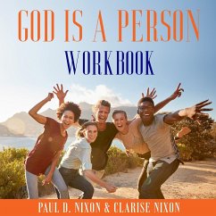 God Is A Person Workbook - Nixon, Paul; Nixon, Clarise