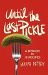 Until the Last Pickle (eBook, ePUB) - Bild 1