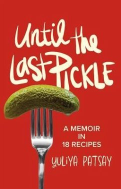 Cover Until the Last Pickle (eBook, ePUB)