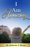 I Am Amazing I Am Amazing