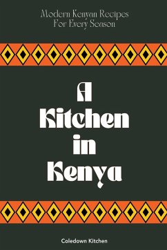 A Kitchen in Kenya - Kitchen, Coledown