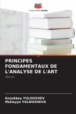 PRINCIPES FONDAMENTAUX DE L'ANALYSE DE L'ART