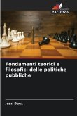 Fondamenti teorici e filosofici delle politiche pubbliche