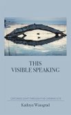 This Visible Speaking (eBook, ePUB)