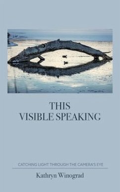 This Visible Speaking (eBook, ePUB) - Winograd, Kathryn