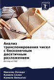 Analiz transponirowaniq chisel s beskonechnym desqtichnym razlozheniem Analiz transponirowaniq chisel s beskonechnym desqtichnym razlozheniem