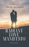 Radiant Love Manifesto