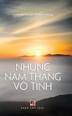 Nh¿ng N¿m Tháng Vô Tình (hardcover - color)