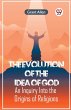 The Evolution Of The Idea Of God An... - Bild 1