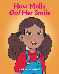 How Molly Got Her Smile - Campbell, Krishna Sri