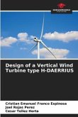 Design of a Vertical Wind Turbine type H-DAERRIUS