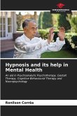 Hypnosis and its help in Mental Health