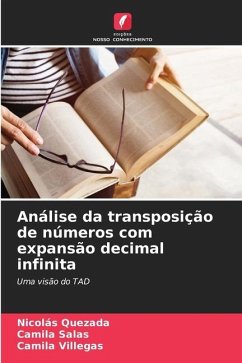 Análise da transposição de números com expansão decimal infinita - Quezada, Nicolás;Salas, Camila;Villegas, Camila