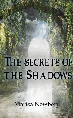 Secrets of the Shadow - Newbery, Marisa