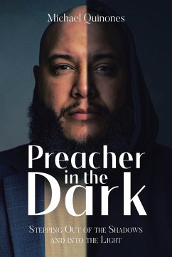 Preacher In The Dark - Quinones, Michael