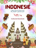 Indonesië verkennen - Cultureel kleurboek - Klassieke en eigentijdse creatieve ontwerpen van Indonesische symbolen