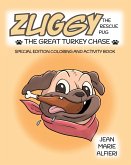 Zuggy the Rescue Pug - The Great Turkey Chase