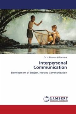 Interpersonal Communication - Rochmat, Dr. H. Rustam Aji