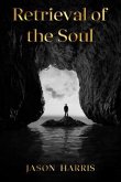Retrieval of the Soul (eBook, ePUB)