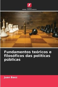 Fundamentos teóricos e filosóficos das políticas públicas - Baez, Juan