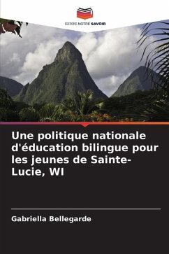 Une politique nationale d'éducation bilingue pour les jeunes de Sainte-Lucie, WI - Bellegarde, Gabriella