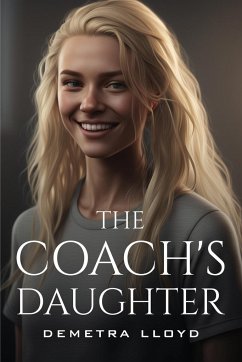 The Coach's Daughter - Lloyd, Demetra