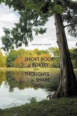 A Short Book of Poetry and Thoughts to Share (eBook, ePUB)